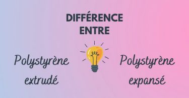 Quelle est la difference entre polystyrene extrude et expanse